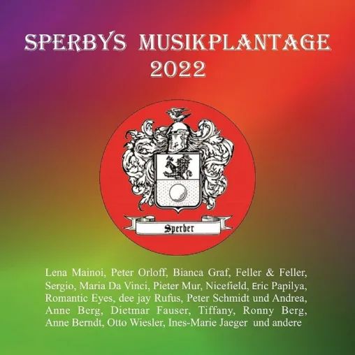 Sperbys Musikplantage 2022, die singen können - die CD ist da Bild: Sperbys Musikplantage 2022, die singen können - die CD ist da