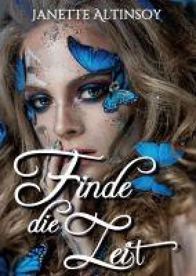 Bild: Finde die Zeit - Romantischer Fantasy-Roman