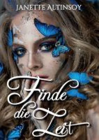 Bild: Finde die Zeit - Romantischer Fantasy-Roman