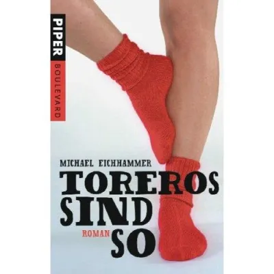 Bild: Lifestylejournalismus-Parodie & Liebeskomödie - der Roman \"Toreros sind so\" (Piper)