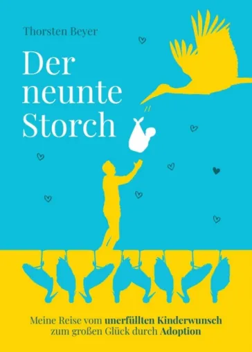 Bild: Der neunte Storch - Einfühlsames Buch über einen unerfüllten Kinderwunsch aus männlicher Perspektive