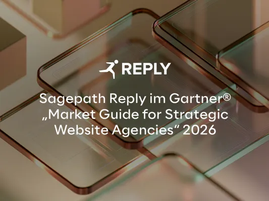 Sagepath Reply im Gartner® "Market Guide for Strategic Website Agencies" 2026 gelistet Bild: Sagepath Reply im Gartner® "Market Guide for Strategic Website Agencies" 2026 gelistet