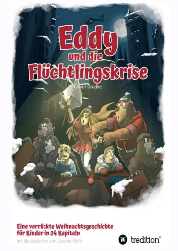 Bild: Eddy und die Flüchtlingskrise - Kindgerechte Adventsgeschichten