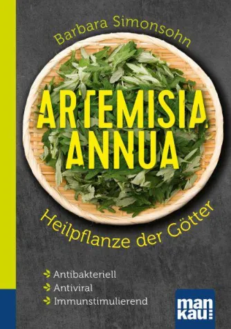 Artemisia annua – Geballte Heilkraft aus dem Vorgarten Bild: Artemisia annua – Geballte Heilkraft aus dem Vorgarten