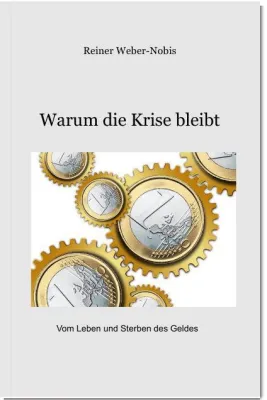 Bild: Neuerscheinung: Warum die Krise bleibt