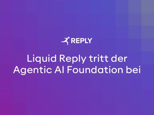Bild: Liquid Reply tritt der Agentic AI Foundation (AAIF) bei