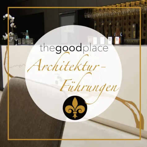 Architekturführungen und Team-Events mit „the good place“ online buchen Bild: Architekturführungen und Team-Events mit „the good place“ online buchen