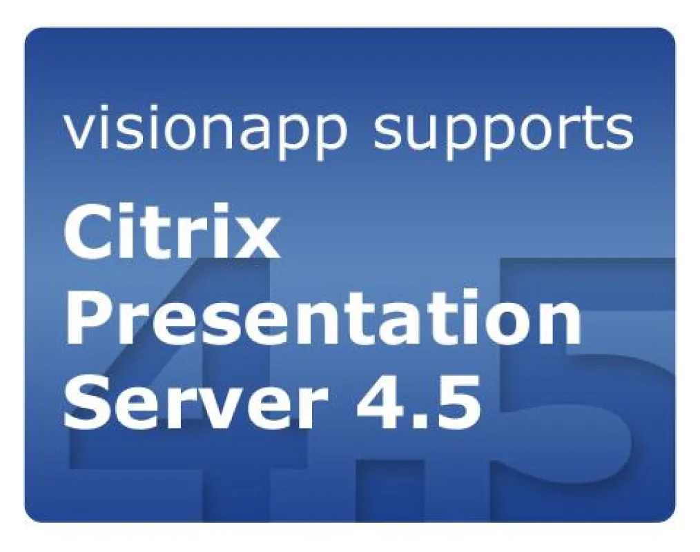 Leichter Umstieg auf Citrix Presentation Server 4.5 mit visionapp.