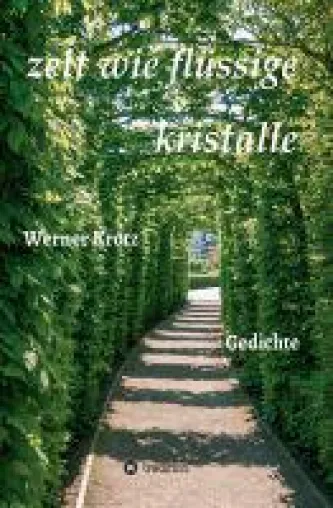 Bild: zeit wie flüssige kristalle - Gedichtband, in dem Doppeldeutigkeiten die Hauptrolle spielen