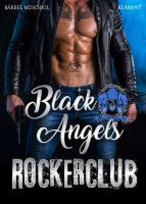 Bild: Neuerscheinung "Black Angels Rockerclub" von Bärbel Muschiol im Klarant Verlag