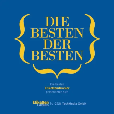 Die Besten der Besten? - Eine Leistungsschau ausgewählter Etikettenhersteller Bild: Die Besten der Besten? - Eine Leistungsschau ausgewählter Etikettenhersteller