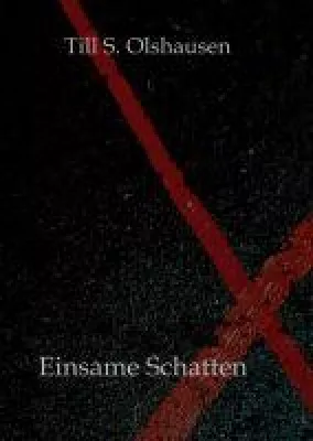 Bild: Einsame Schatten - ein Krimi voller Blut und Spannung