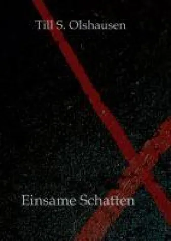 Bild: Einsame Schatten - ein Krimi voller Blut und Spannung