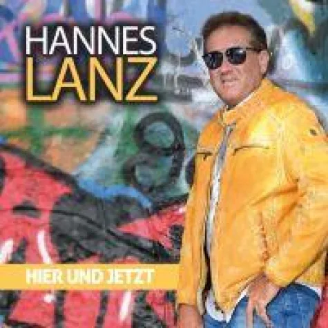 Hier und Jetzt- der neue Song von Hannes Lanz Bild: Hier und Jetzt- der neue Song von Hannes Lanz