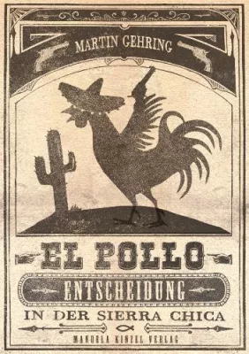Bild: Sancho & El Pollo im Chica-Western