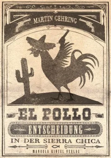 Sancho & El Pollo im Chica-Western Bild: Sancho & El Pollo im Chica-Western