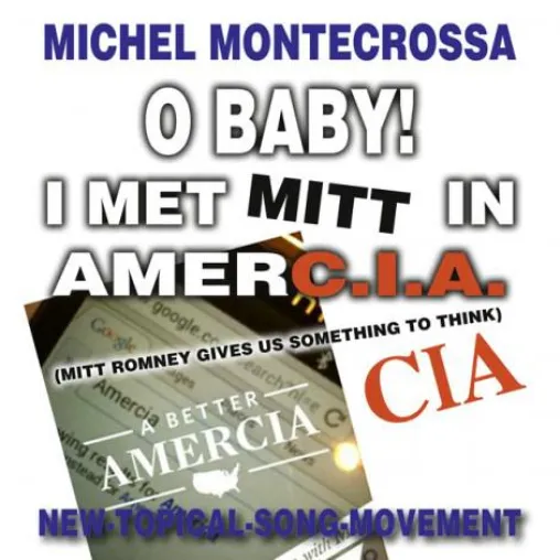 Bild: Michel Montecrossa's 'O Baby! I Met Mitt In AmerC.I.A.' - Song zum Nachdenken über Mitt Romney und Amercia