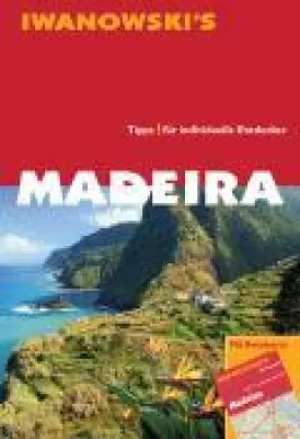 Bild: Iwanowski’s Reisehandbuch Madeira & Porto Santo