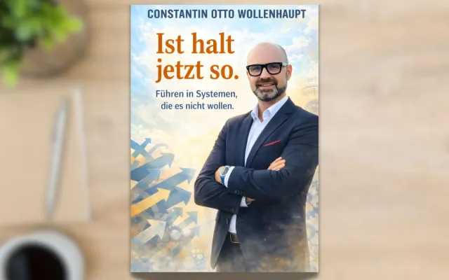 Bild: Das Buch "Ist halt jetzt so." zeigt, wie man in Systemen führt, die es nicht wollen.