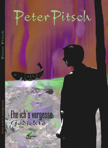 Bild: Ehe ich's vergesse - neue Gedichte