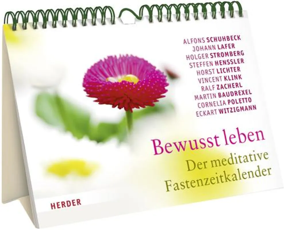 Bewusst leben. Der meditative Fastenzeitkalender