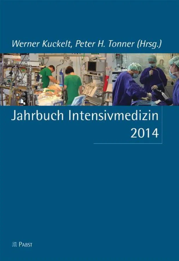 W. Kuckelt, P. H. Tonner (Hrsg.) Jahrbuch Intensivmedizin 2014