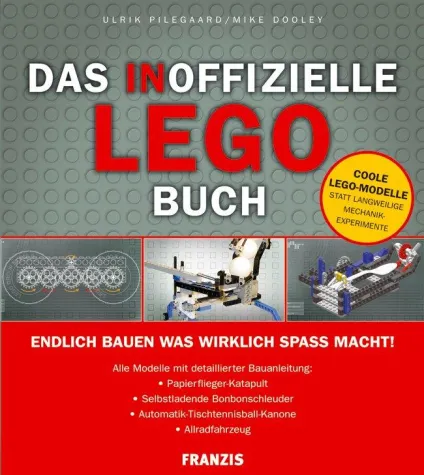 Lego mal ganz anders - Modelle bauen, die wirklich Spaß machen Bild: Lego mal ganz anders - Modelle bauen, die wirklich Spaß machen