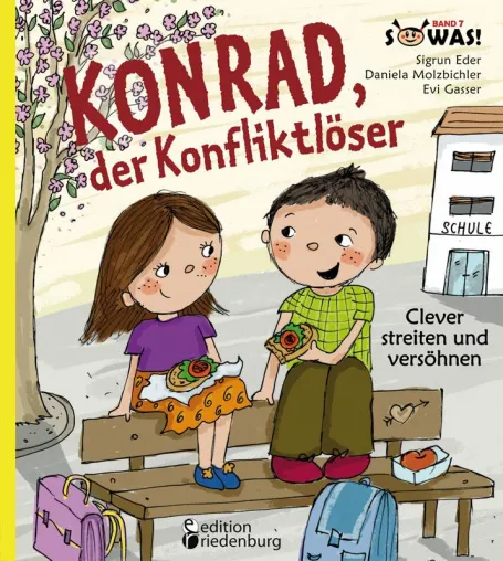 Clever streiten und versöhnen mit Konrad, dem Konfliktlöser Bild: Clever streiten und versöhnen mit Konrad, dem Konfliktlöser