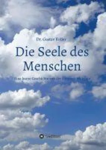 Bild: Die Seele des Menschen - eine kurze Geschichte von der Steinzeit bis heute