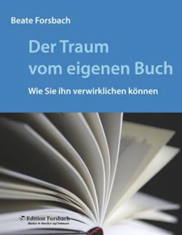 Der Traum vom eigenen Buch