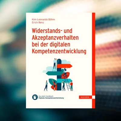 Bild: Neues eBuch zu Upskilling: Widerstands- und Akzeptanzverhalten bei der digitalen Kompetenzentwicklung