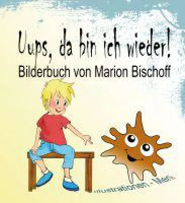 Bild: Uups, da bin ich wieder! - alltägliche Situationen aus der Perspektive von Kinderaugen