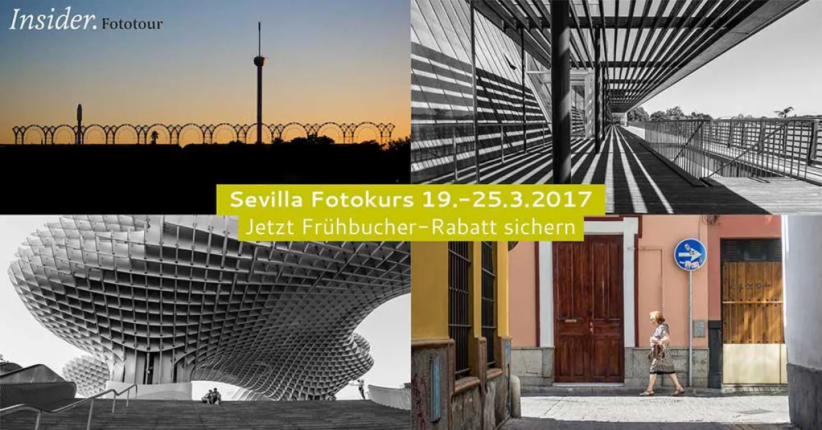 Fotoworkshop Sevilla - März 2017 - Frühbucherrabatt