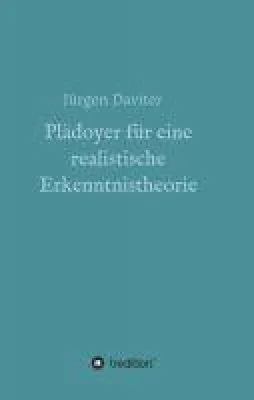 Bild: Plädoyer für eine realistische Erkenntnistheorie - Philosophische Untersuchungen