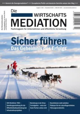 Bild: Die Wirtschaftsmediation, Ausgabe 3/2015: "Sicher führen – Das Geheimnis des Erfolgs"