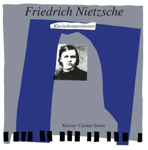 Klavierkompositionen des jungen Friedrich Nietzsche Bild: Klavierkompositionen des jungen Friedrich Nietzsche