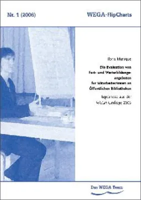 WEGA-FlipCharts: Evaluation in der bibliothekarischen Fortbildung Bild: WEGA-FlipCharts: Evaluation in der bibliothekarischen Fortbildung
