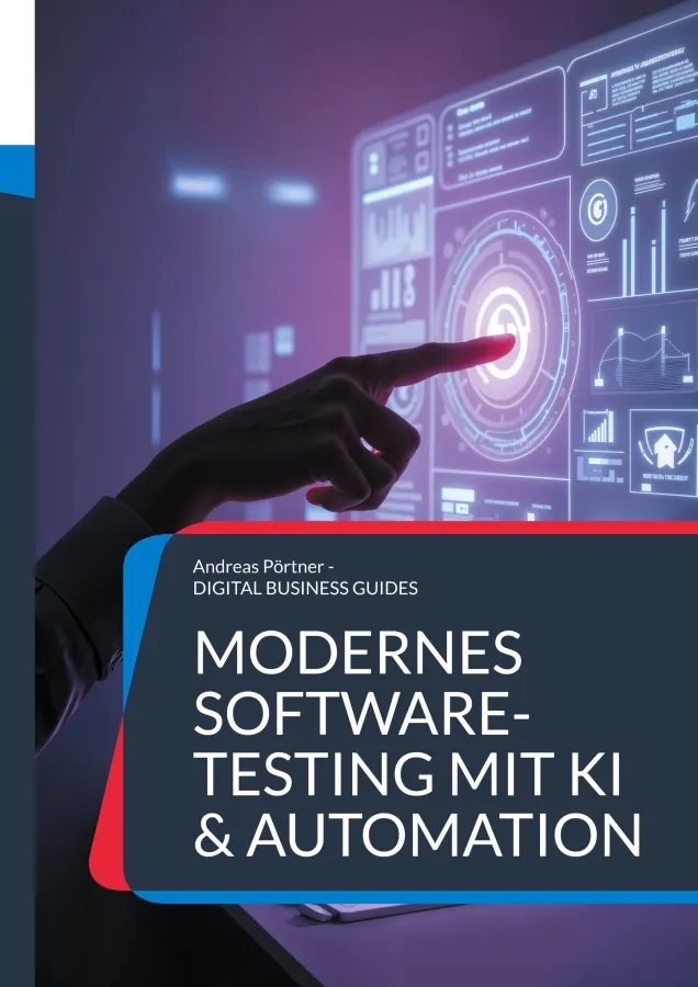 Modernes Software-Testing mit KI & Automation