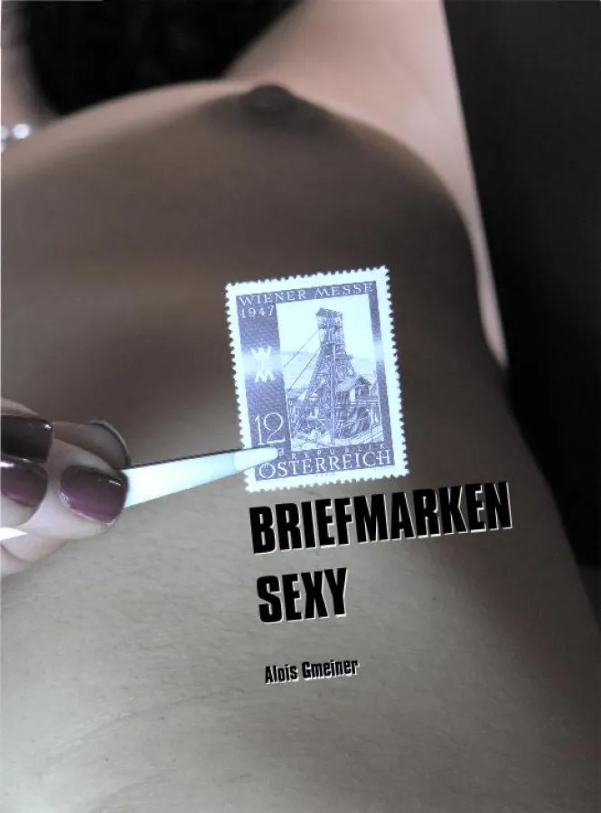 Briefmarken sexy - der neue Fotoband von A. Gmeiner