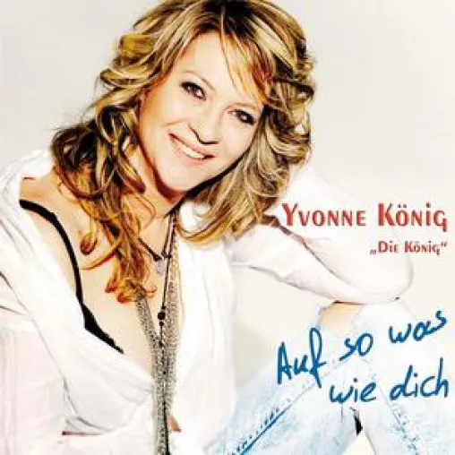 Auf sowas wie dich - Jetzt rockt "die König" die Bühne Bild: Auf sowas wie dich - Jetzt rockt "die König" die Bühne