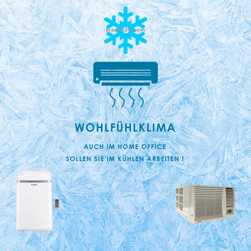 AUCH IM HOME OFFICE SOLLEN SIE IM KÜHLEN ARBEITEN !
