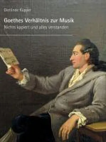Goethes Verhältnis zur Musik - Goethe einmal aus anderer Perspektive betrachtet Bild: Goethes Verhältnis zur Musik - Goethe einmal aus anderer Perspektive betrachtet