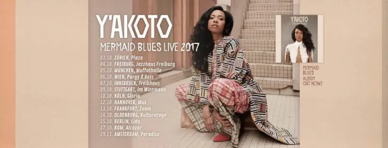 Y'akoto Mermaid Blues Live 2017 Bild: Y'akoto Mermaid Blues Live 2017