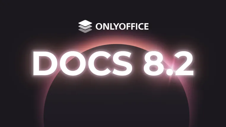 ONLYOFFICE Docs 8.2 veröffentlicht Bild: ONLYOFFICE Docs 8.2 veröffentlicht