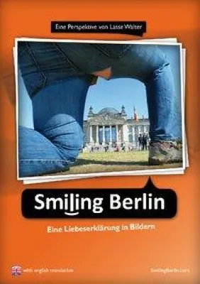 Bild: Von der Kult-Internetkolumne zum Kult-Buch: Smiling Berlin von Lasse Walter