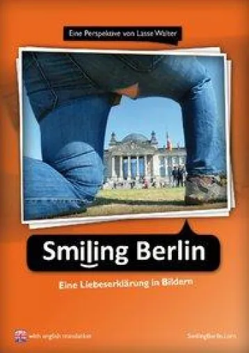 Bild: Von der Kult-Internetkolumne zum Kult-Buch: Smiling Berlin von Lasse Walter