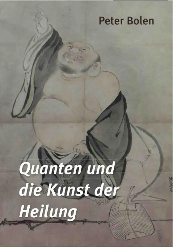 Cover des Buches: Quanten und die Kunst des Heilens
