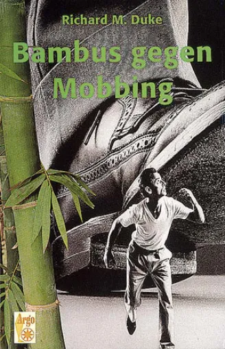 Bambus gegen Mobbing: Buchtipp Bild: Bambus gegen Mobbing: Buchtipp
