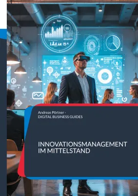 Bild: Neues Fachbuch „Innovationsmanagement im Mittelstand“ erscheint – mit Verlag DIGITAL BUSINESS GUIDES