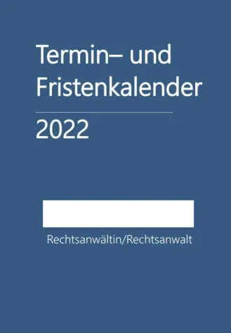 Bild: Termin- und Fristenkalender 2022 - für einen Rechtsanwalt/eine Rechtsanwältin